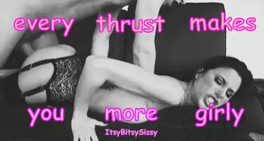 Every thick cock you see makes you more and more of a sissy