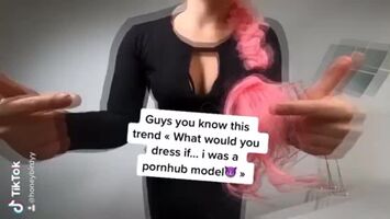 TikTok Trend: What Would I Dress If I Was A Pornhub Model