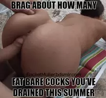 Every time you conquer a new fat cock with your pussy, you gain confidence and power. Why not brag?