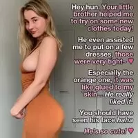 My little bro always takes the opportunity of dressing my girlfriend