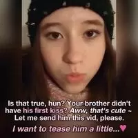 My brother asked for another vid after that