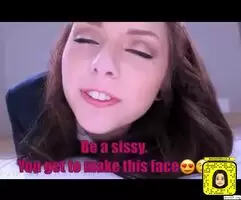 You'll Get To Make This Face, Sissy